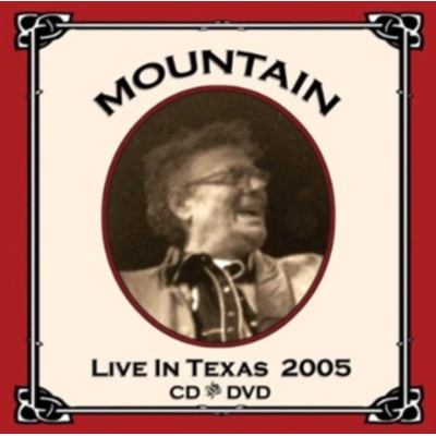MOUNTAIN: LIVE IN TEXAS 2005 CD