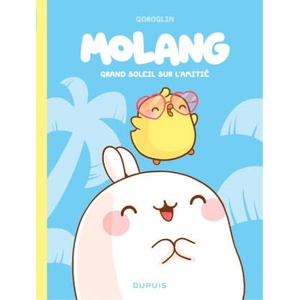 Molang - Tome 2 - Grand soleil sur l amitié | Goroglin (ISBN: 9791034770090)