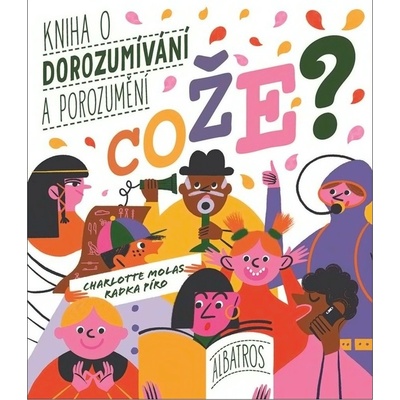 Cože? Kniha o dorozumívání a porozumění