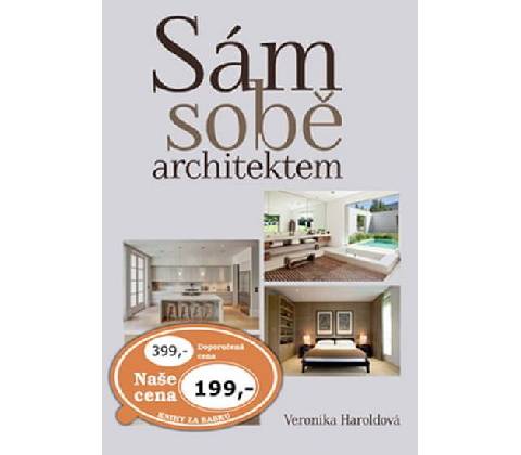 Sám sobě architektem