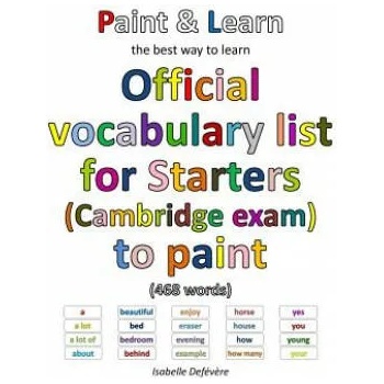 Official vocabulary list for Starters (Cambridge exam) to paint