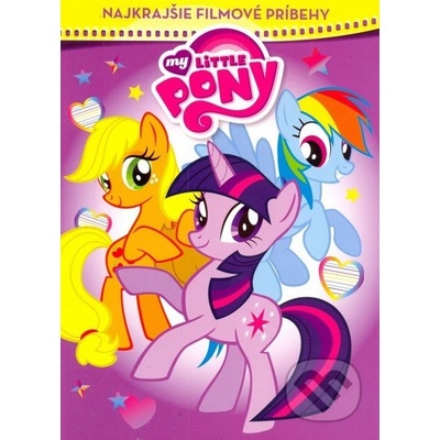 My Little Pony Najkrajšie filmové príbehy