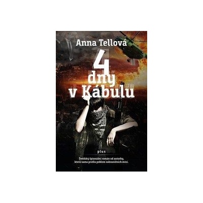 4 dny v Kábulu