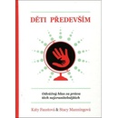 Děti především
