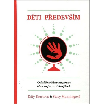Děti především