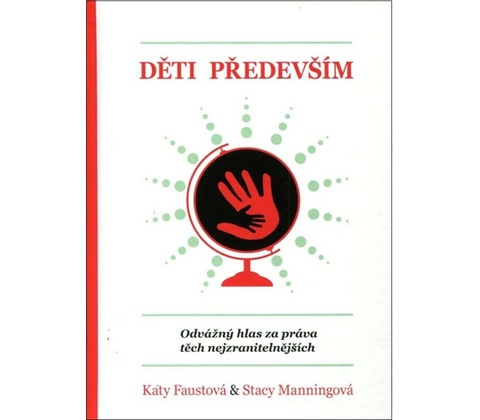 Děti především
