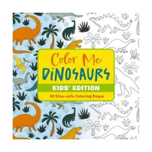 COLOR ME DINOSAURS | CIDER MILL (ISBN: 9781400344895)
