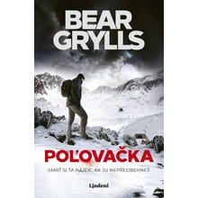 Poľovačka - Bear Grylls