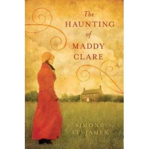 The Haunting of Maddy Clare | Simone St. James (ISBN: 9780451235688)