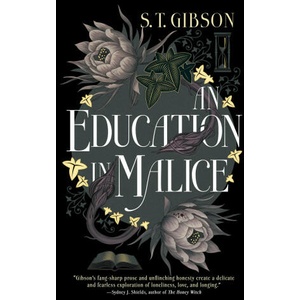 An Education in Malice (ISBN: 9780316501866)