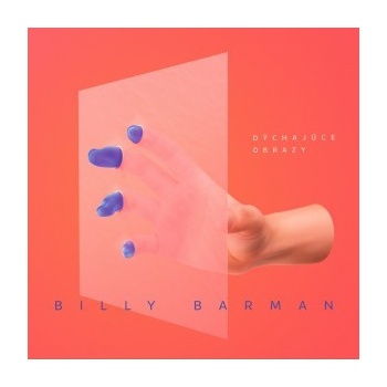 BILLY BARMAN – DÝCHAJÚCE OBRAZY CD