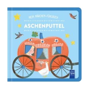 Mein Märchen-Fühlbuch - Aschenputtel (ISBN: 9789465244846)