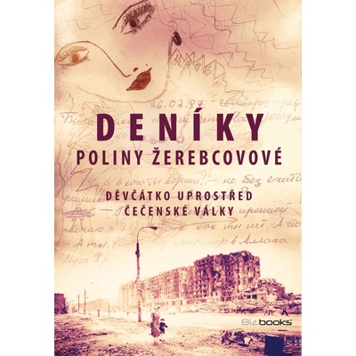 Deníky Poliny Žerebcovové - Polina Žerebcovová