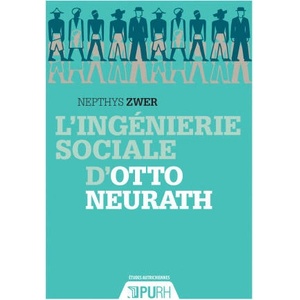 L'ingénierie sociale d'Otto Neurath | Zwer (2018)