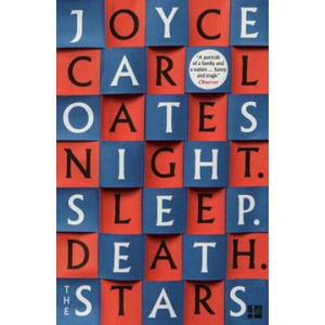 Night. Sleep. Death. The Stars. | Joyce Carol Oates (2021)