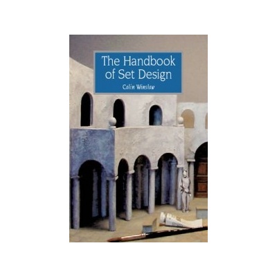 Handbook of Set Design Winslow Colin