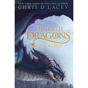 Erth Dragons: The Wearle | Chris d’Lacey (2016)