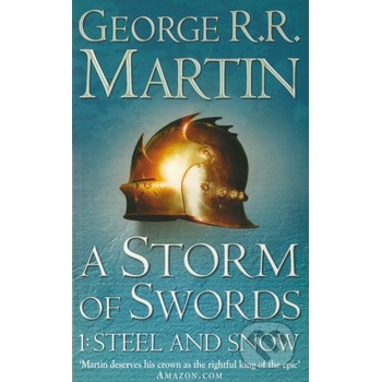 Song of Ice and Fire 3: Storm of Swords, part 1: Steel and