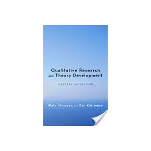 Qualitative Research and Theory Development | Mats Alvesson (2011)