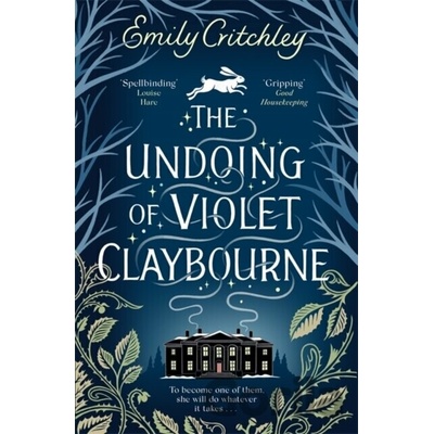 The Undoing of Violet Claybourne - Emily Critchley