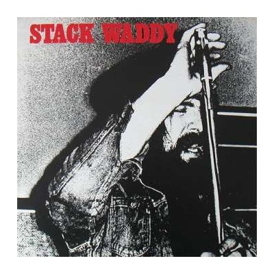 Stack Waddy - Stack Waddy LP