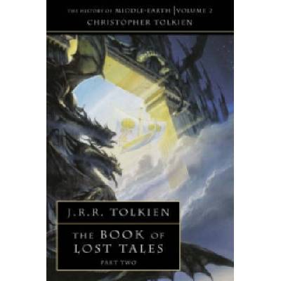 History of Middle-earth 2 - Book of Lost Tales - Tolkien, J. R. R.