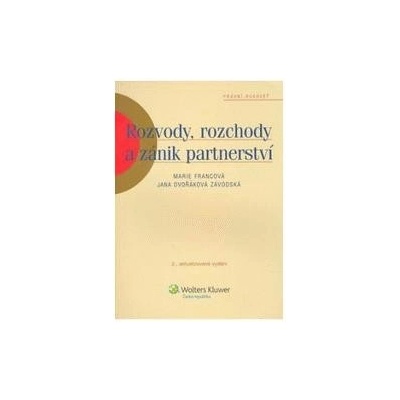 Rozvody, rozchody a zánik partnerství