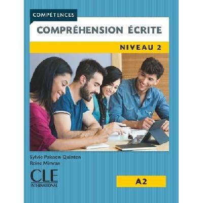 Competences: Comprehension ecrite 2 - Niveau A2 - Reine Mimran a Sylvie Poisson-Quinton