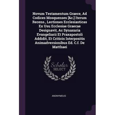 Novum Testamentum Graece, Ad Codices Mosquenses