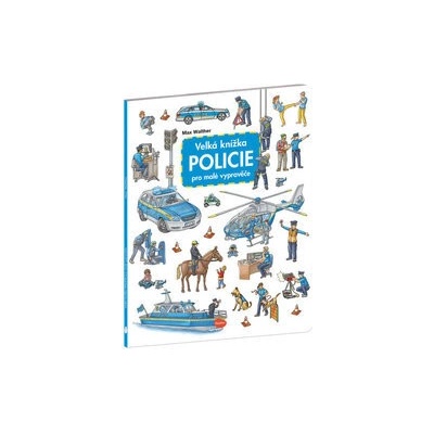 Velká knížka Policie pro malé vypravěče