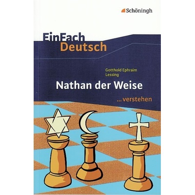 Gotthold Ephraim Lessing 'Nathan der Weise' - Wölke, Alexandra