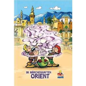 Im märchenhaften Orient - Flexcover | Klaus D. Schleiter, Mosaik Team (ISBN: 9783864623172)
