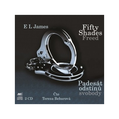 Fifty Shades Freed: Padesát odstínů svobody - E L James