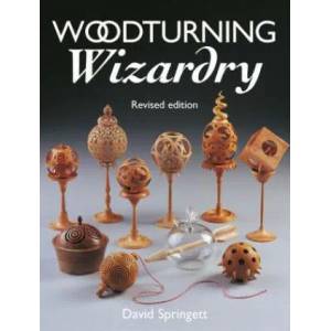 Woodturning Wizardry | David Springett (2005)