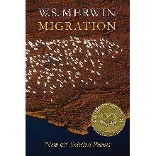 Migration: New & Selected Poems Merwin W. S. Paperback