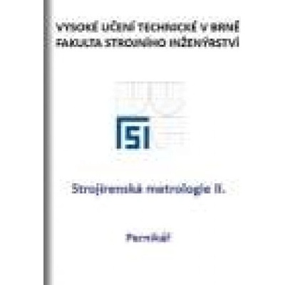 Strojírenská metrologie II.