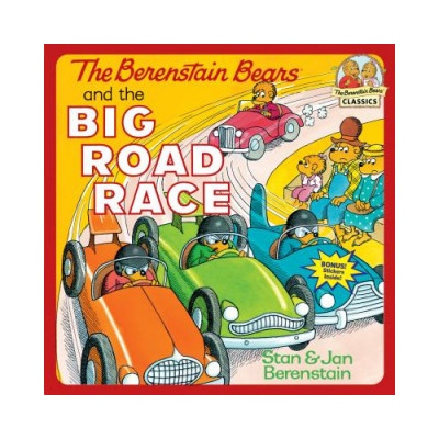 The Berenstain Bears and the Big Road Race | Stan Berenstain, Jan Berenstain