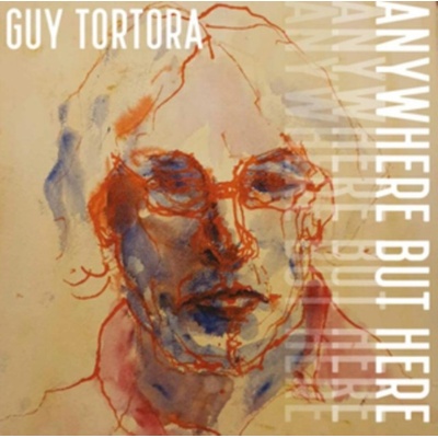 Anywhere but here - Guy Tortora CD