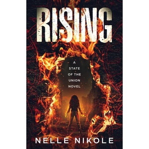 Rising: A State of the Union Novel (2023)