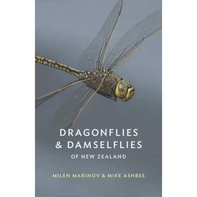 Dragonflies and Damselflies of New Zealand | Milen Marinov, Mike Ashbee