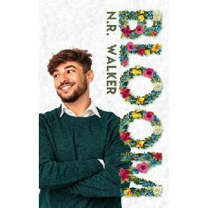 Bloom | N. R. Walker (2024)