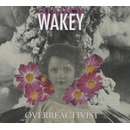 WAKEY WAKEY: OVERREACTIVIST CD