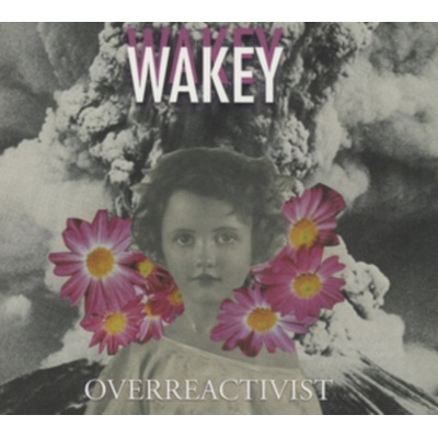 WAKEY WAKEY: OVERREACTIVIST CD