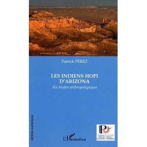 Les Indiens Hopi d'Arizona | Perez (ISBN: 9782747567565)