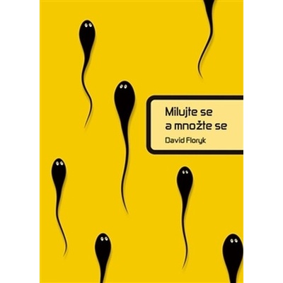 Milujte se a množte se - David Floryk