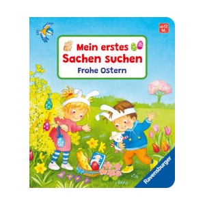 Mein erstes Sachen suchen: Frohe Ostern, Pappbilderbuch ab 12 Monaten, Bilderbuch ab 1 Jahr | Denitza Gruber (ISBN: 9783473420674)
