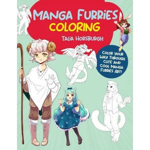 Manga Furries Coloring | Horsburgh, Talia (ISBN: 9780760384961)
