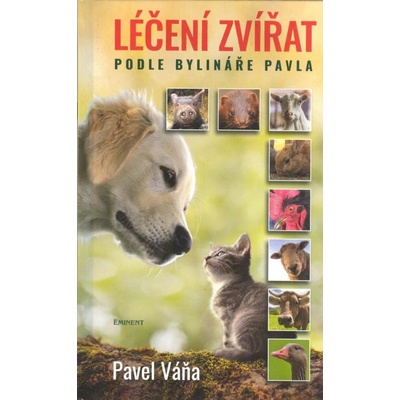 Léčení zvířat podle bylináře Pavla