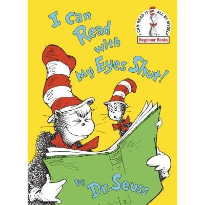 I Can Read with My Eyes Shut Dr SeussPevná vazba