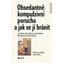 Obsedantně-kompulzivní porucha a jak se jí bránit - Ján Praško